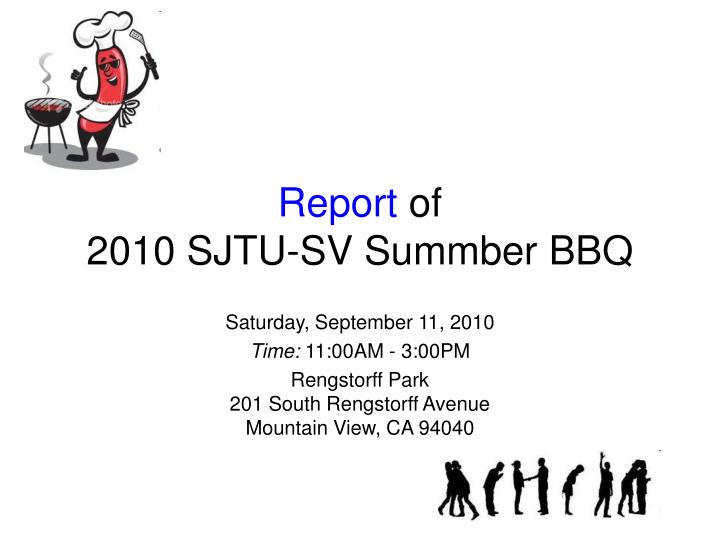 report of 2010 sjtu sv summber bbq