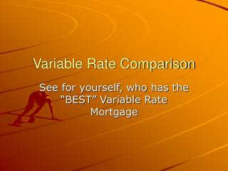 Variable Rate Comparison