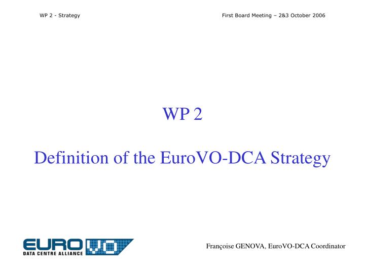 wp 2 definition of the eurovo dca strategy