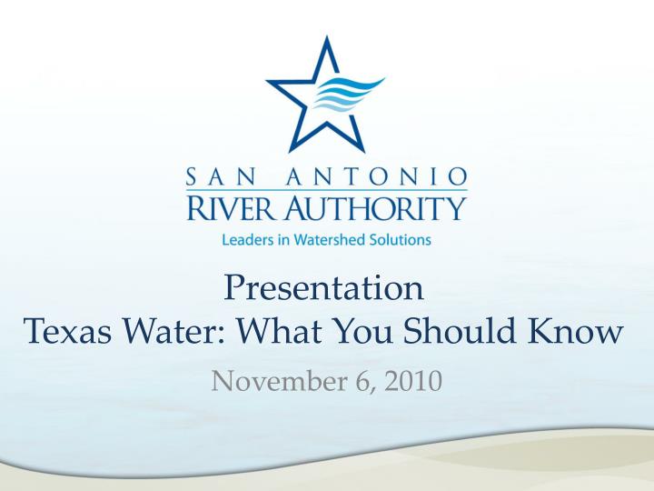presentation texas water what you should know
