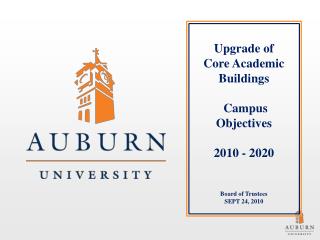 Upgrade of Core Academic Buildings Campus Objectives 2010 - 2020 Board of Trustees