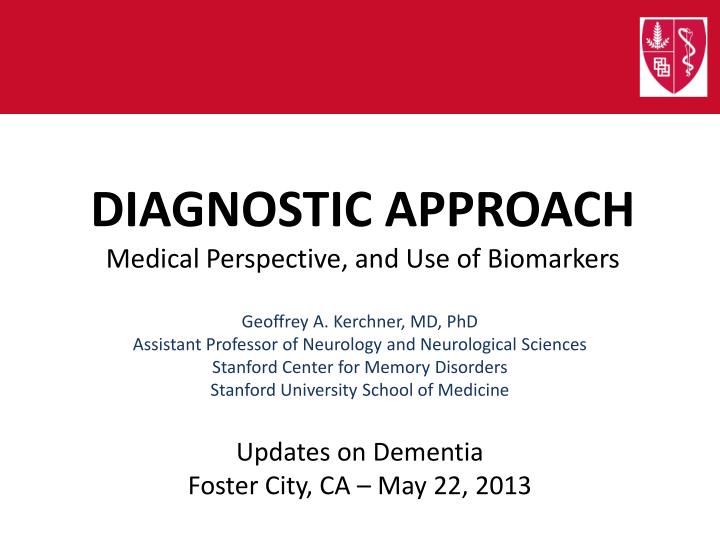 diagnostic approach medical perspective and use of biomarkers