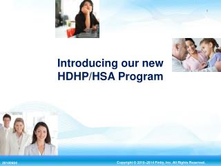 Introducing our new HDHP/HSA Program