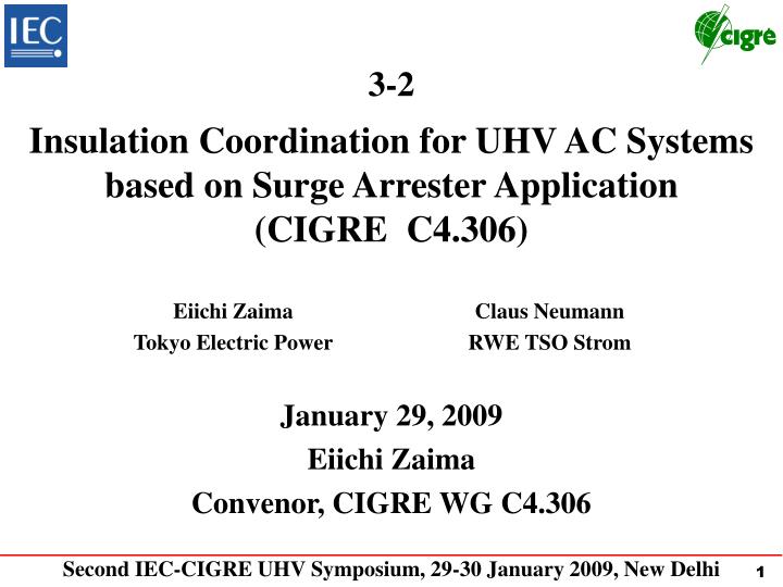 insulation coordination for uhv ac systems based on surge arrester application cigre c4 306