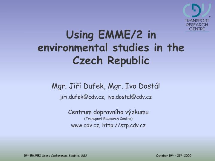 using emme 2 in environmental studies in the czech republic