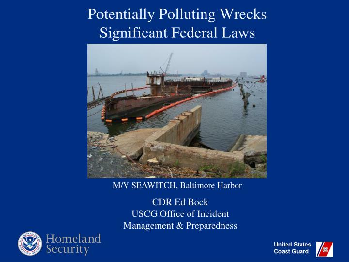potentially polluting wrecks significant federal laws
