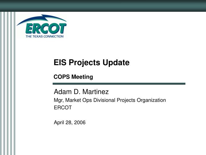 eis projects update cops meeting