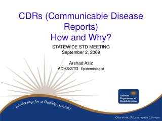 CDRs (Communicable Disease Reports) How and Why?