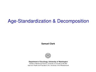 Age-Standardization &amp; Decomposition