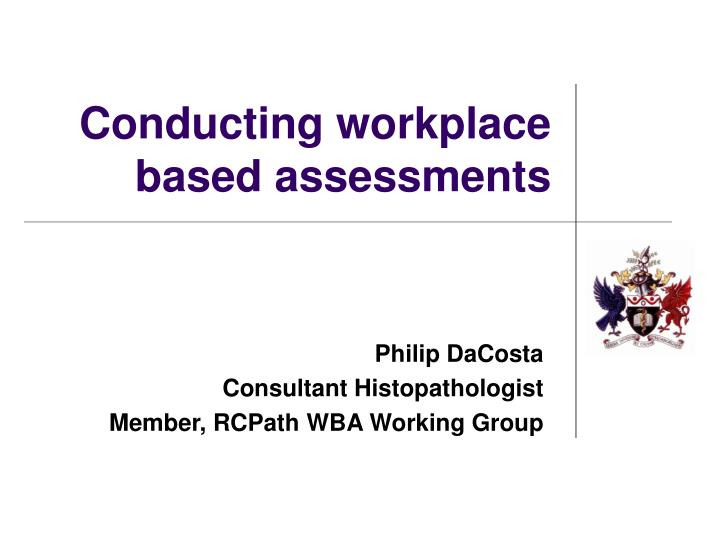 conducting workplace based assessments