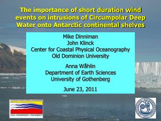 Mike Dinniman John Klinck Center for Coastal Physical Oceanography Old Dominion University