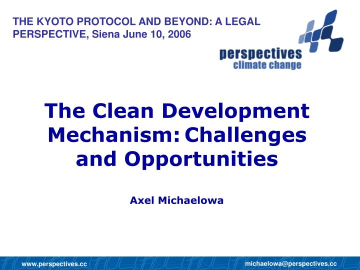 the kyoto protocol and beyond a legal perspective siena june 10 2006