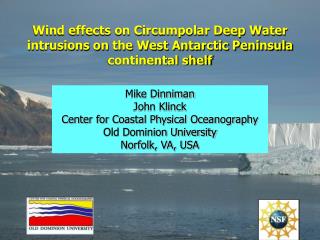 Mike Dinniman John Klinck Center for Coastal Physical Oceanography Old Dominion University