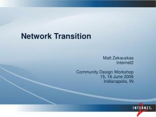 Network Transition