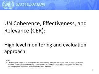 UN Coherence, Effectiveness, and Relevance (CER): High level monitoring and evaluation approach