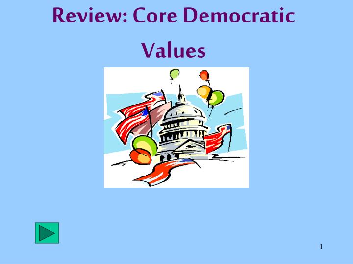review core democratic values