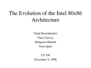 The Evolution of the Intel 80x86 Architecture