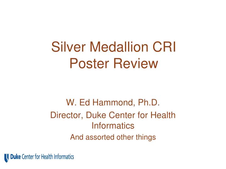 silver medallion cri poster review