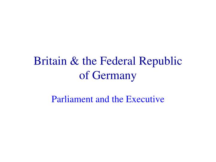britain the federal republic of germany