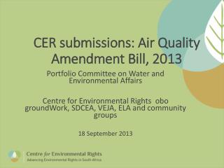 CER submissions: Air Quality Amendment Bill, 2013