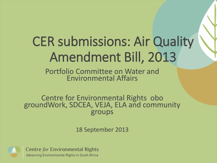 cer submissions air quality amendment bill 2013