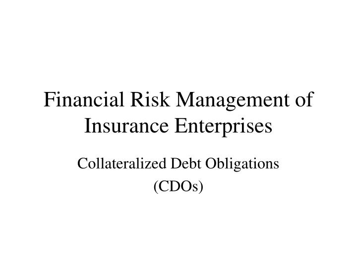 financial risk management of insurance enterprises