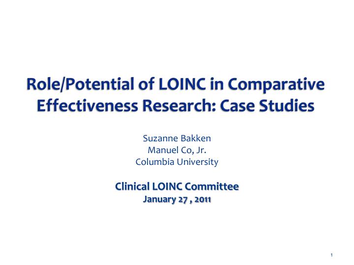 role potential of loinc in comparative effectiveness research case studies