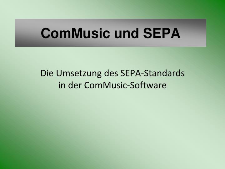 die umsetzung des sepa standards in der commusic software