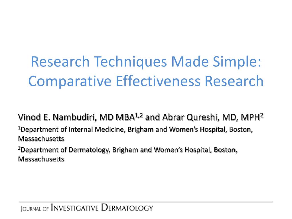 PPT - Research Techniques Made Simple: Comparative Effectiveness ...