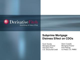 Subprime Mortgage Distress Effect on CDOs