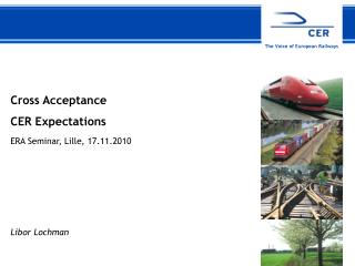 Cross Acceptance CER Expectations