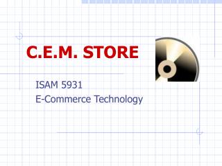 C.E.M. STORE