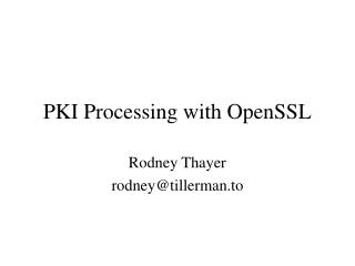 PKI Processing with OpenSSL