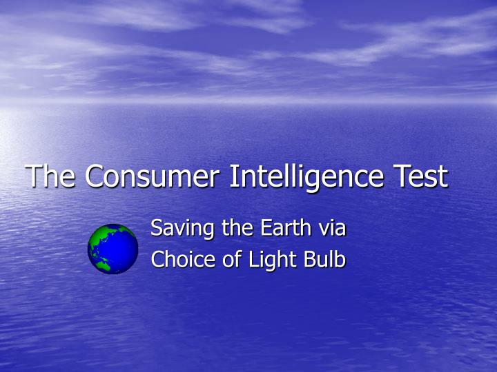 the consumer intelligence test