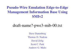 Pseudo-Wire Emulation Edge-to-Edge Management Information Base Using SMIv2