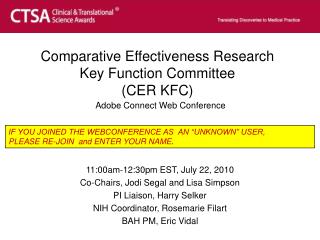 Comparative Effectiveness Research Key Function Committee (CER KFC) Adobe Connect Web Conference