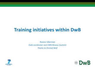 Training initiatives within DwB