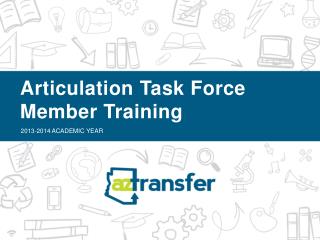 Articulation Task Force Member Training