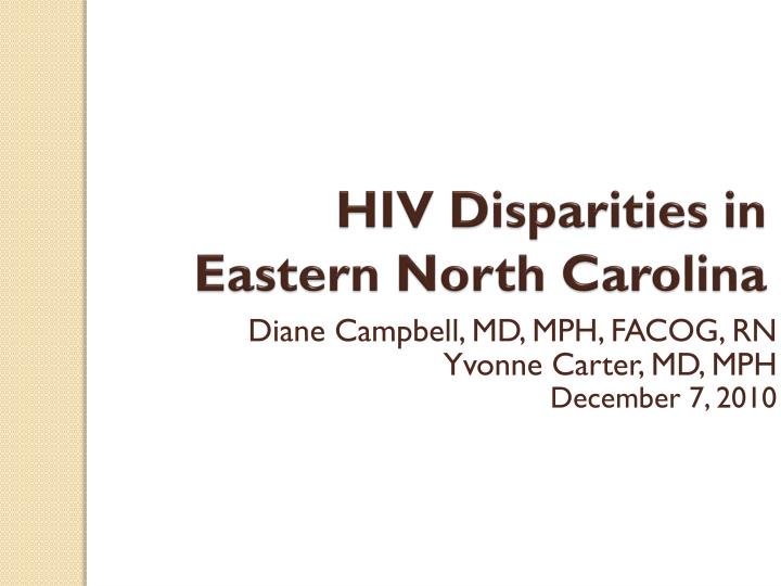 hiv disparities in eastern north carolina