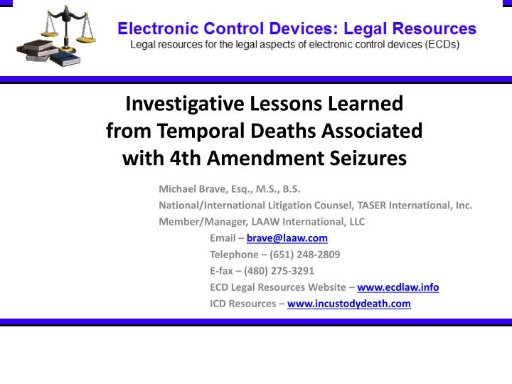 investigative lessons learned from temporal deaths associated with 4th amendment seizures