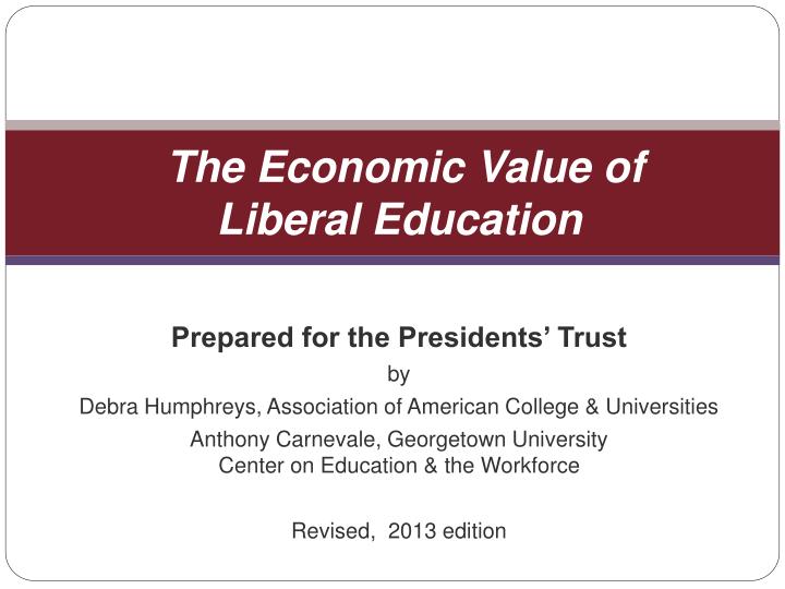 the economic value of liberal education