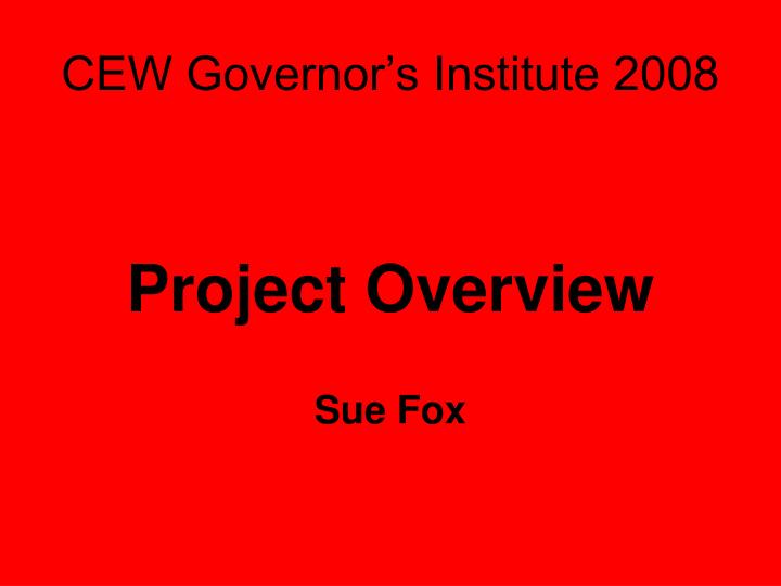 cew governor s institute 2008