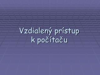 vzdialen pr stup k po ta u