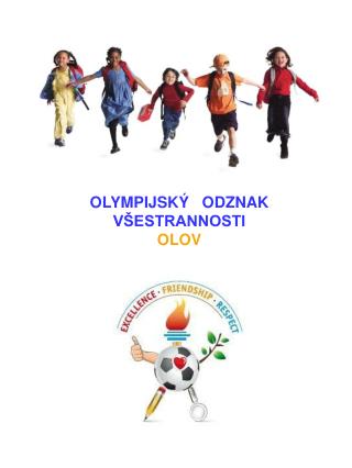 OLYMPIJSKÝ ODZNAK VŠESTRANNOSTI OLOV