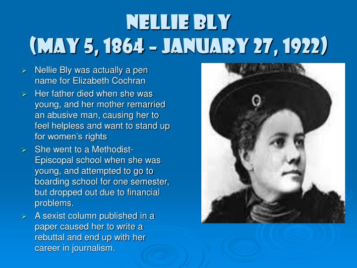 nellie bly may 5 1864 january 27 1922
