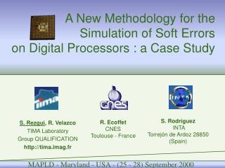 A New Methodology for the Simulation of Soft Errors on Digital Processors : a Case Study