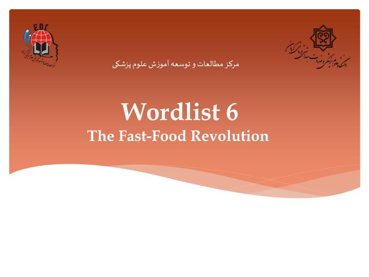 wordlist 6 the fast food revolution