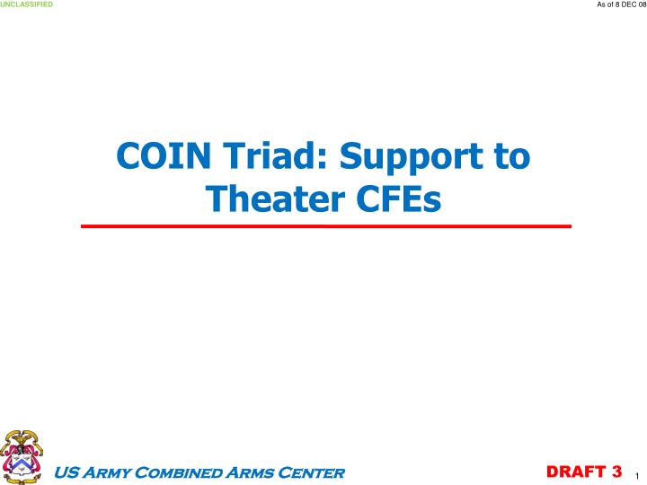 coin triad support to theater cfes