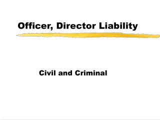 Officer, Director Liability