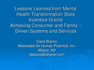 Carol Bianco Advocates for Human Potential, Inc. Albany, NY cbianco@ahpnet